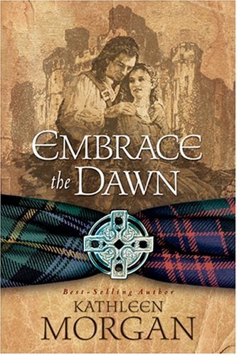 Embrace the Dawn (Scottish Highlands Series #1)
