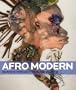 Afro-Modern: Journeys through the Black Atlantic