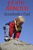 Somebodys Dad (The Daddy School)