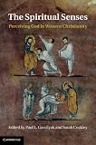 The spiritual senses : perceiving God in Western Christianity