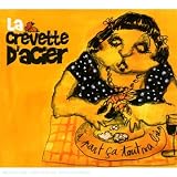 Revue La Crevette D'Acier  / A Part Ca Tout Va Bien