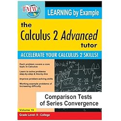 Calculus 2 Advanced Tutor: Comparison Tests Of Series Convergence