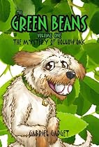 Click to Download Free Kindle Book -> The Green Beans, Volume 1: The Mystery of Hollow Oak