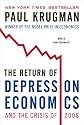 The Return of Depression Economics and the Crisis of 2008