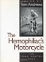 The Hemophiliac's Motorcycle (Iowa Poetry Prize)