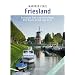 Friesland: Zwischen Ems und IJsselmeer - Mit Route durch das Veen