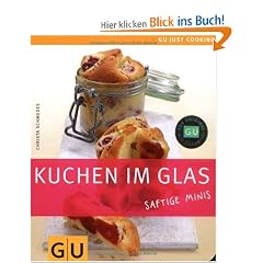 Kuchen im Glas: Just cooking