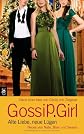 Gossip Girl - Alte Liebe, neue Lügen: Neues von Nate, Blair und Serena (German Edition)