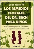 Remedios Florales del Dr. Bach Para Ninos (Plus Vitae)