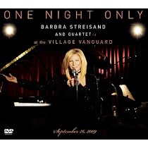 One Night Only Barbra Streisand and Quartet at The Village Vanguard September 26,2009 (DVD with CD)
