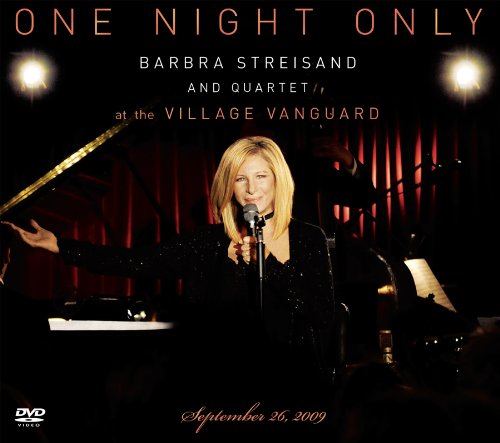 One Night Only Barbra Streisand and Quartet at The Village Vanguard September 26,2009 (DVD with CD)