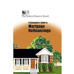 Consumer's Guide to Mortgage Refinancing