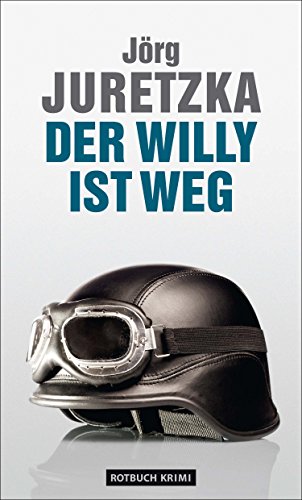 Der Willy ist weg (Ein Kristof-Kryszinski-Roman 3) (German Edition)