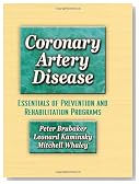 Coronary Artery Disease:Essentials of Prevention & Rehab Programs