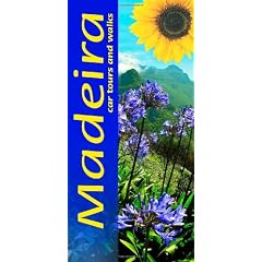 Madeira: Landscapes: Car Tours and Walks