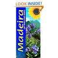 Madeira: Landscapes: Car Tours and Walks