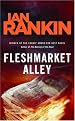 Fleshmarket Alley: An Inspector Rebus Novel
