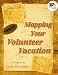 Mapping Your Volunteer Vacation