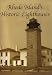 Rhode Island's Historic Lighthouses