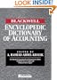 The Blackwell Encyclopedia of Management and Encyclopedic Dictionaries, The Blackwell Encyclopedic Dictionary of Accounting