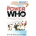 The Power of Who: You Already Know Everyone You Need to Know
