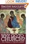 Why Go to Church?: The Drama of the Eucharist
