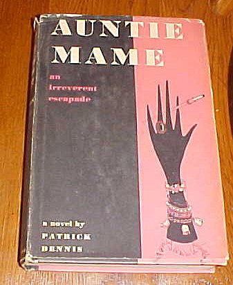 Auntie Mame An Irreverent Escapade Hardback 1955 by Patrick Dennis