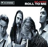 Roll to Me / Long Way Down / Scared to Live