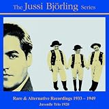 Jussi Bjorling: Rare and Alternative Recordings 1920-1949