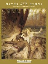 Myths and Hymns (Vocal Selections)