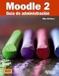 Moodle 2. Gu�a de administraci�n (Tit...