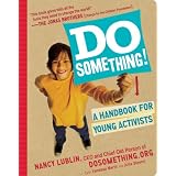 Do Something!: A Handbook for Young Activists