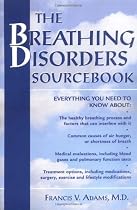 The Breathing Disorders Sourcebook