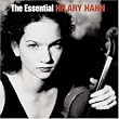The Essential Hilary Hahn