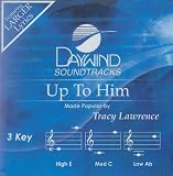 Up To Him [Accompaniment/Performance Track] (Daywind Soundtracks)