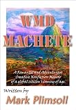 WMD Machete (illustrated)