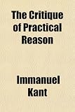 The Critique of Practical Reason