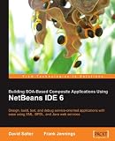 Building SOA-Based Composite Applications Using NetBeans IDE 6