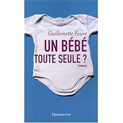 Un b�b� toute seule ?