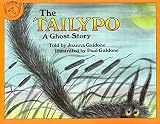The Tailypo( A Ghost Story)[TAILYPO][Paperback]