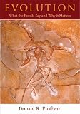 cover of Evolution: What the Fossils Say and Why It Matters