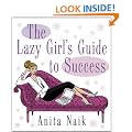 The Lazy Girl's Guide To Success