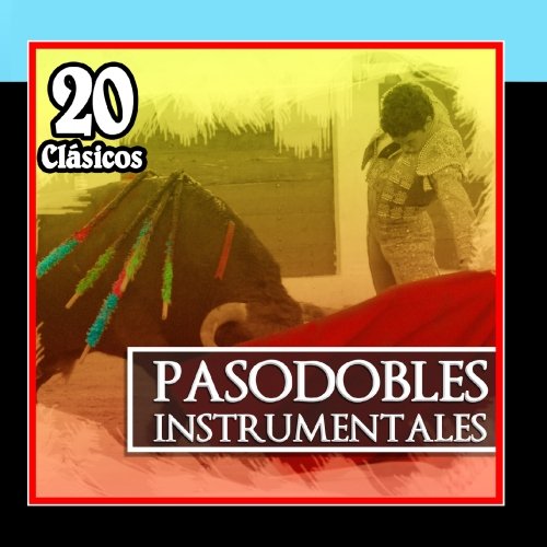 pasodobles - pasodobles - Zortam Music
