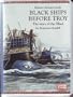 Black Ships Before Troy: The Story of the Illiad