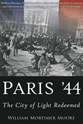 Paris '44: The City of Light Redeemed