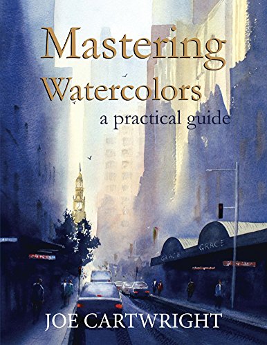 Download Mastering Watercolors: A practical guide Download Mastering Watercolors: A practical guide