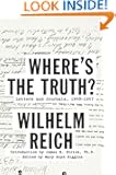 Where's the Truth?: Letters and Journals, 1948-1957