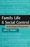 Family life and social control : a sociological perspective