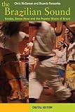 Read The Brazilian Sound: Samba, Bossa Nova and the Popular Music of
Brazil on-line