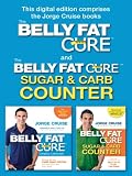  : The Belly Fat Cure Combo Pack: Includes The Belly Fat Cure and The Belly Fat Cure Sugar & Carb Counter